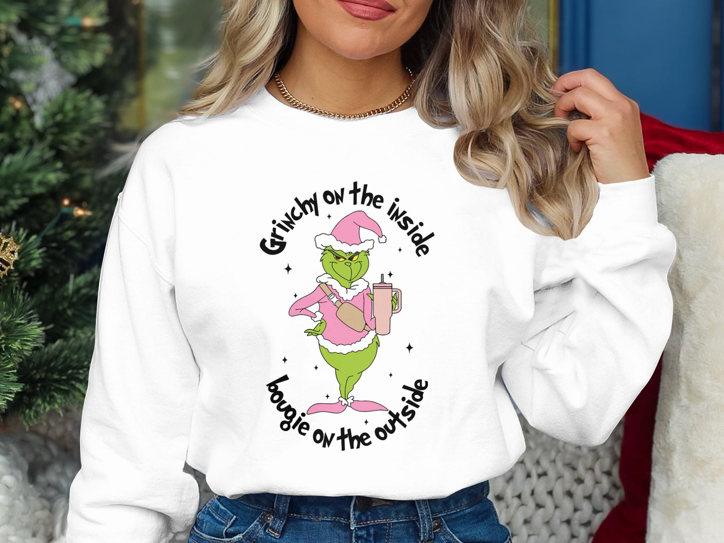 Grinchy on the inside, bougie on the outside sweatshirt.