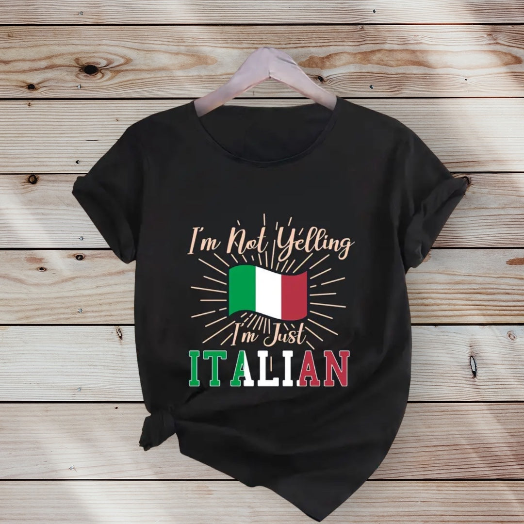 Im not Yelling Im Italian