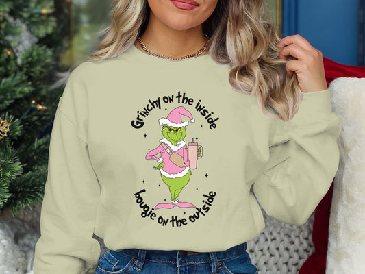 Grinchy on the inside, bougie on the outside sweatshirt.
